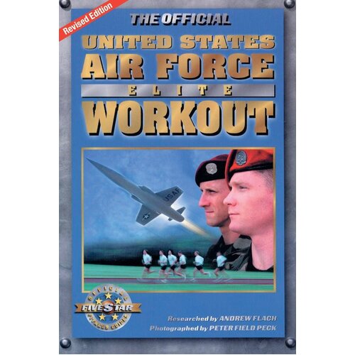 The Official United States Air Force Elite Workout Paperback Book