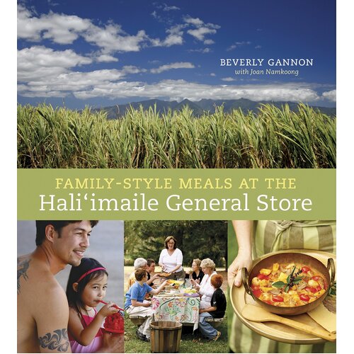 Family-Style Meals At The Hali&#39;imaile General Store Hardcover Book