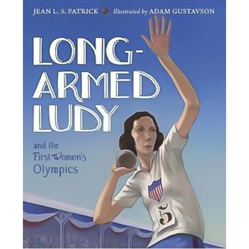 Long-Armed Ludy and the First Women&#39;s Olympics Book