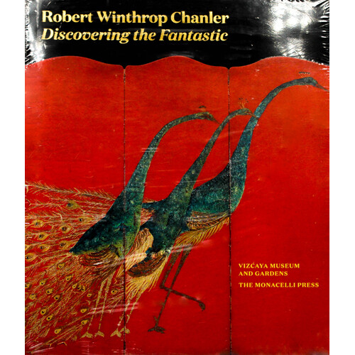 Robert Winthrop Chanler: Discovering the Fantastic - Hardcover Book