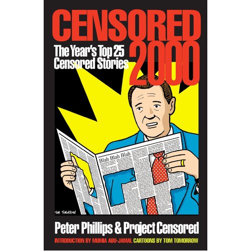 Censored 2000: The Year&#39;s Top 25 Censored Stories Paperback Book
