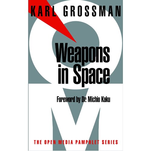 Weapons In Space: Open Media Series Paperback Book