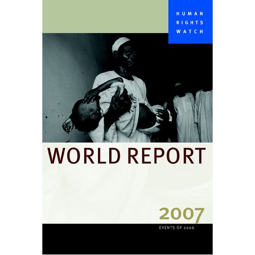 Human Rights Watch World Report 2007 Paperback Book