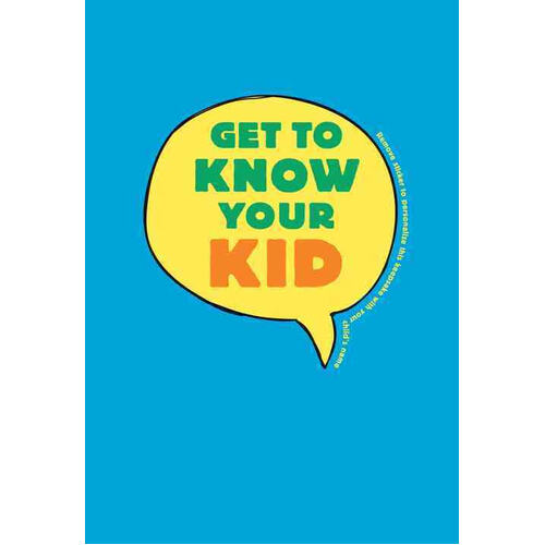 Get to Know Your Kid Shana Connell Noyes Hardcover Book