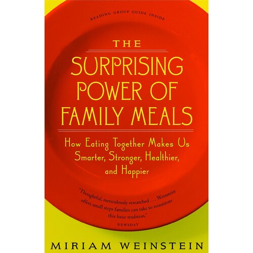 The Surprising Power of Family Meals Paperback Book