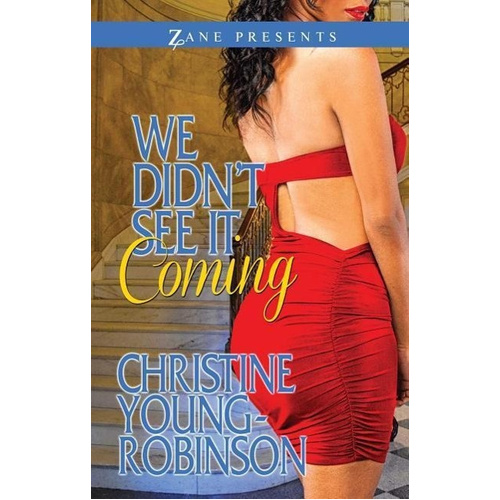 We Didn&#39;t See It Coming -Christine Young-Robinson Book