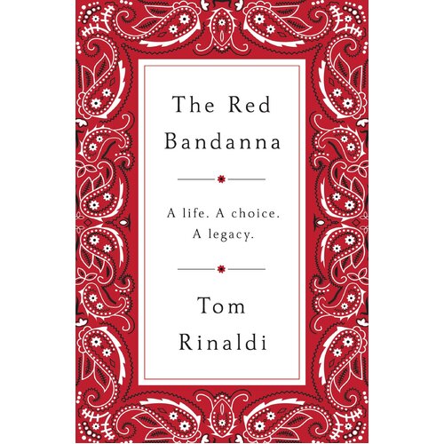The Red Bandanna: Welles Crowther, 9/11, and the Path to Purpose Hardcover