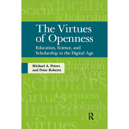 The Virtues of Openness Paperback Book