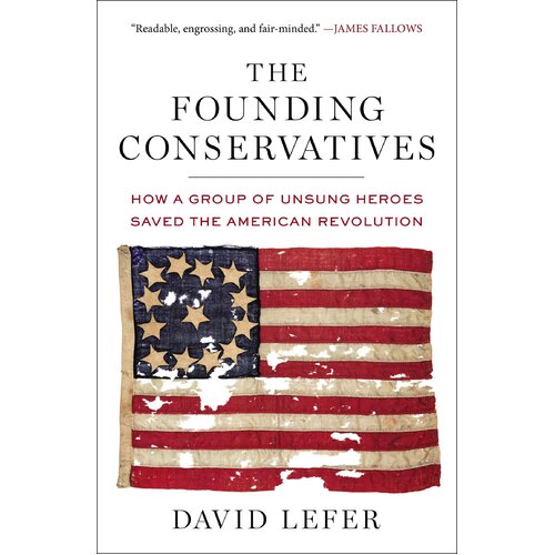 The Founding Conservatives Paperback Novel Novel Book