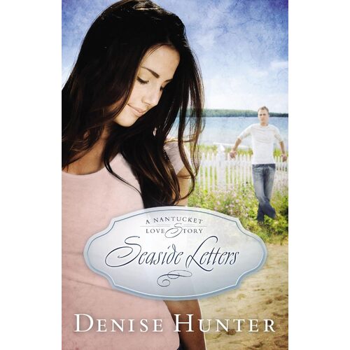 Seaside Letters - Denise Hunter