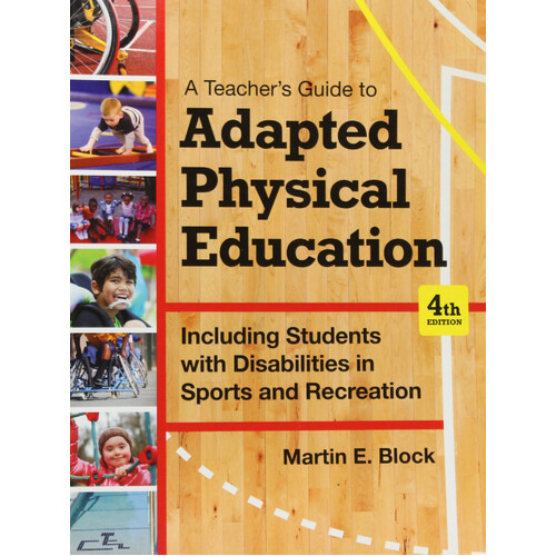 A Teacher&#39;s Guide to Adapted Physical Education Paperback Book