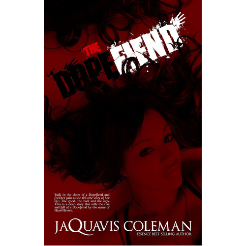 The Dopefiend: Part 2 of the Dopeman&#39;s Trilogy - Novel Book