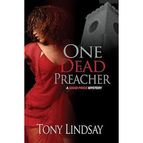 One Dead Preacher -Tony Lindsay Book