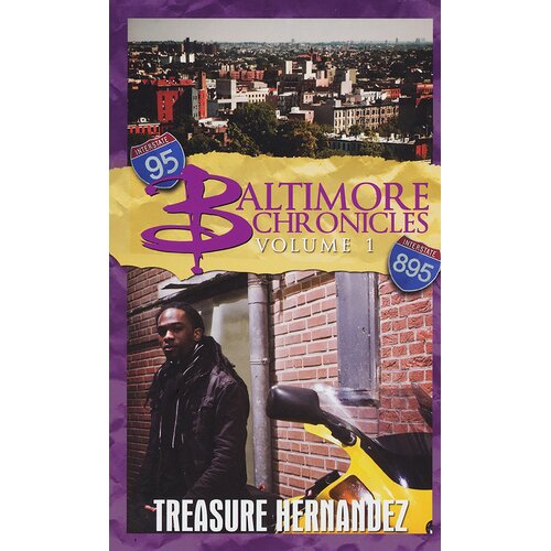 Baltimore Chronicles Volume One Treasure Hernandez Paperback Book
