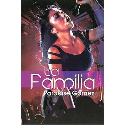 La Familia -Paradise Gomez Book
