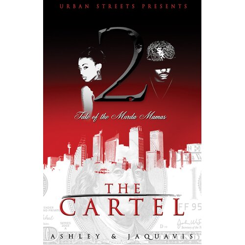 The Cartel 2: Tale of the Murda Mamas Jaquavis Ashley Paperback Novel Book