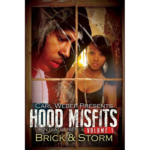 Hood Misfits, Volume 1: Carl Weber Presents Storm Brick Paperback Book