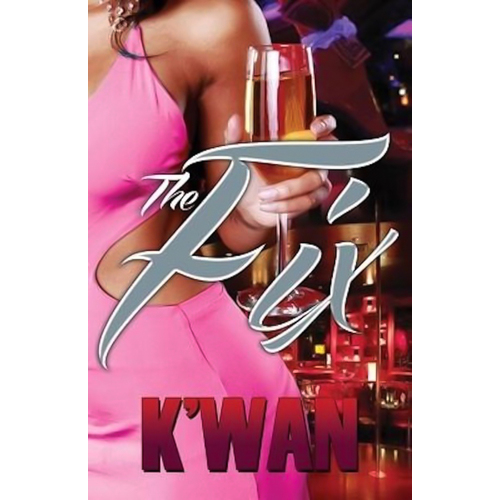 The Fix -K&#39;Wan Novel Book