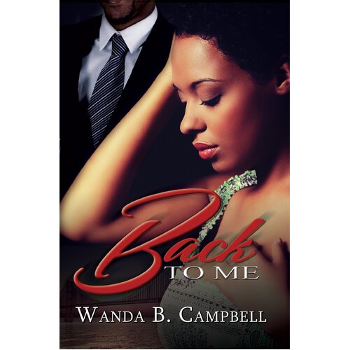 Back to Me Wanda B. Campbell Paperback Novel Book