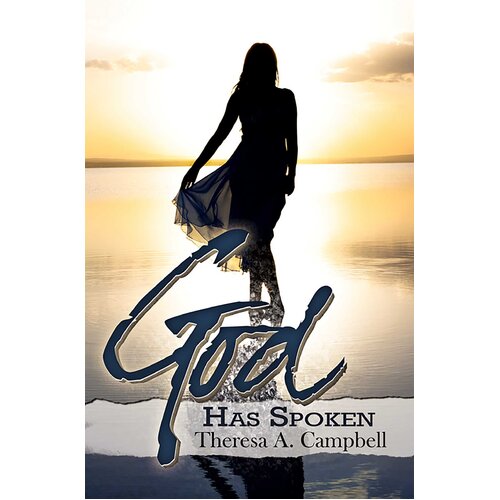 God Has Spoken Theresa A. Campbell Paperback Book