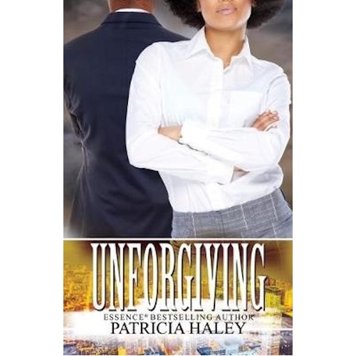 Unforgiving -Patricia Haley Book