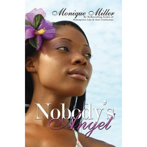 Nobody&#39;s Angel -Monique Miller Novel Book