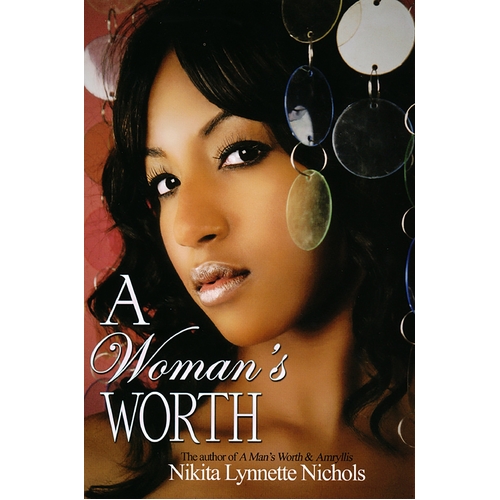 A Woman&#39;s Worth Nikita Lynnette Nichols Paperback Novel Book