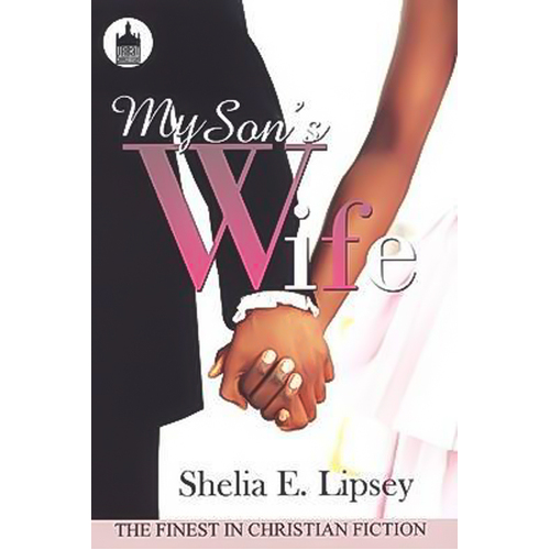 My Son&#39;s Wife Shelia E. Lipsey Paperback Novel Book