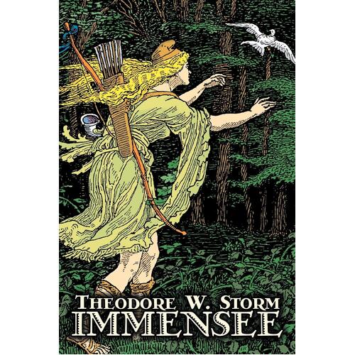 Immensee by Theodor W. Storm, Fiction, Fantasy, Fairy Tales, Folk Tales, Legends &amp; Mythology - Theodore W. Storm