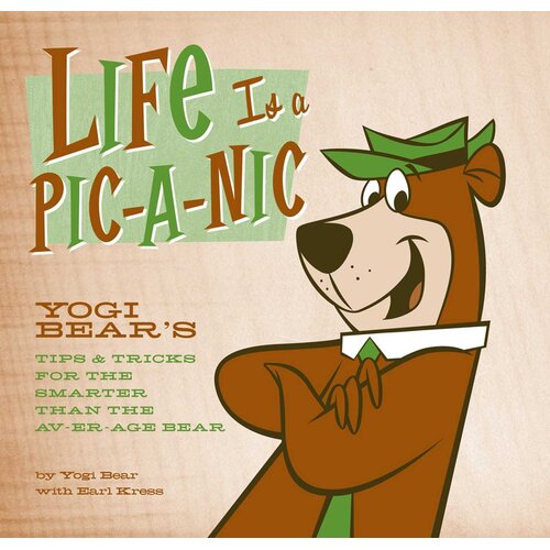 Life is a Pic-a-Nic: Tips and Tricks for the Smarter Than the Av-er-age Bear