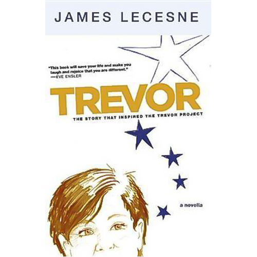Trevor: A Novella James Lecesne Paperback Novel Book
