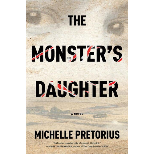 The Monster&#39;s Daughter -Michelle Pretorius Book