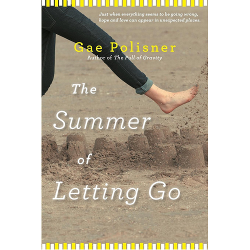 The Summer of Letting Go -Gae Polisner Book