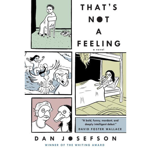 That&#39;s Not a Feeling -Dan Josefson Book