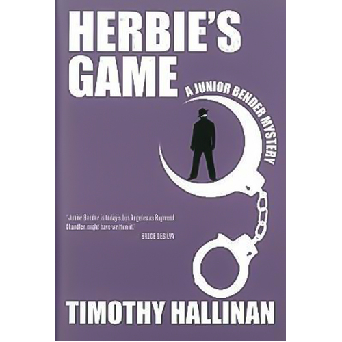Herbie&#39;s Game: A Junior Bender Mystery Timothy Hallinan Hardcover Book