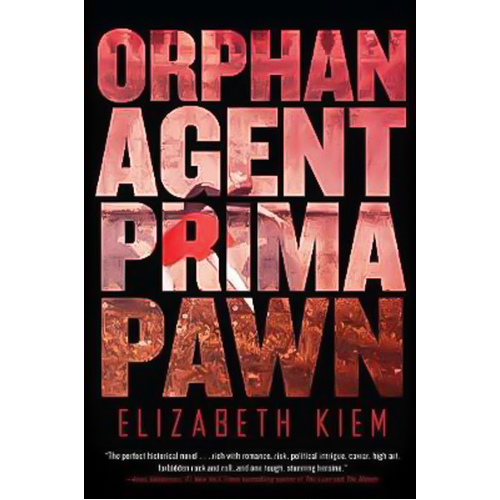 Orphan, Agent, Prima, Pawn Elizabeth Kiem Hardcover Novel Book