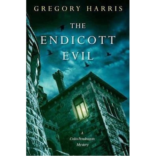 The Endicott Evil -Gregory Harris Novel Book