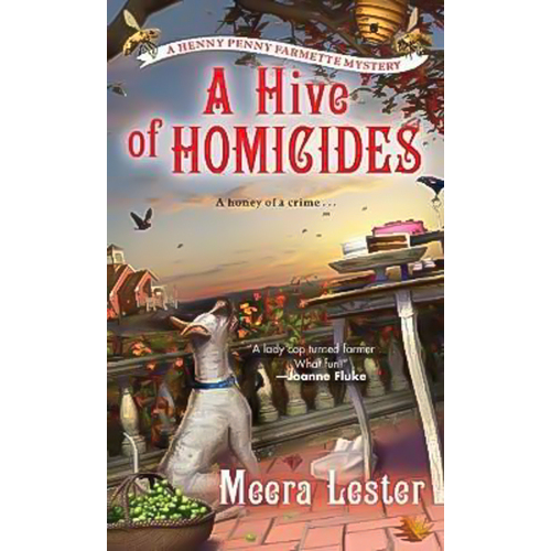 A Hive of Homicides: A Henny Penny Farmette Mystery Paperback Book