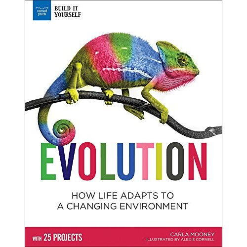 Evolution: How Life Adapts to a Changing Environment with 25 Projects