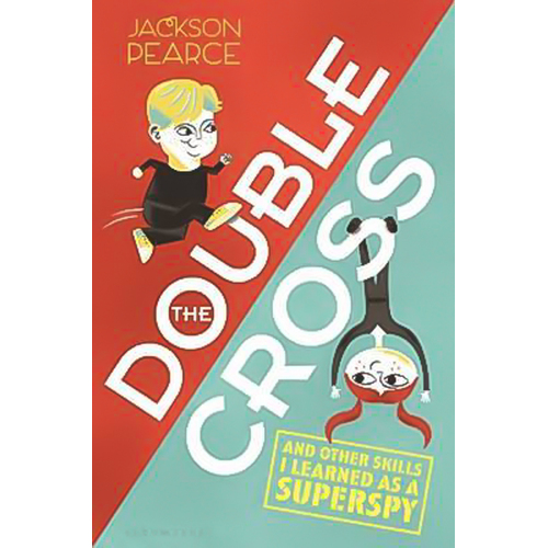 The Doublecross: (And Other Skills I Learned as a Superspy) Paperback Novel