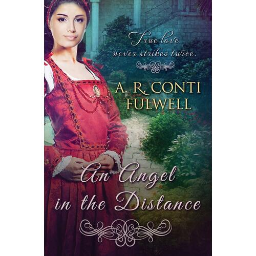 An Angel in the Distance - A.R. Conti Fulwell