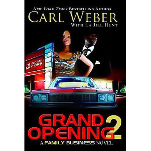 Grand Opening 2: A Family Business Novel Hardcover Novel Book