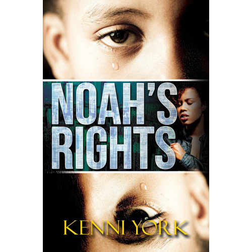 Noah&#39;s Rights -Kenni York Book