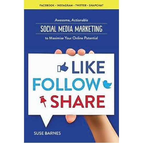Like, Follow, Share Paperback Book
