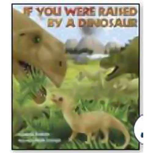 If You Were Raised by a Dinosaur Paperback Book