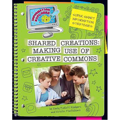Information Explorer: Shared Creations: Making use of Creative Commons
