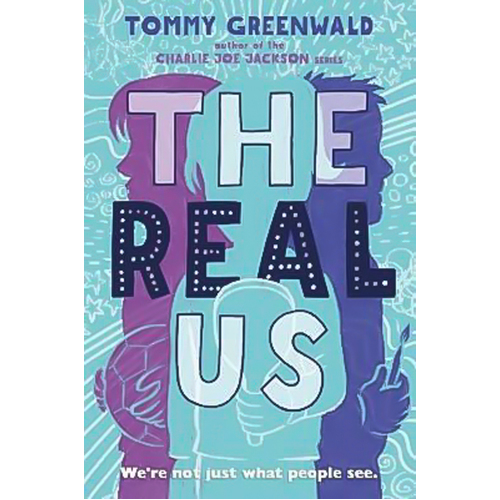 The Real Us J. P. Coovert Tommy Greenwald Hardcover Novel Book