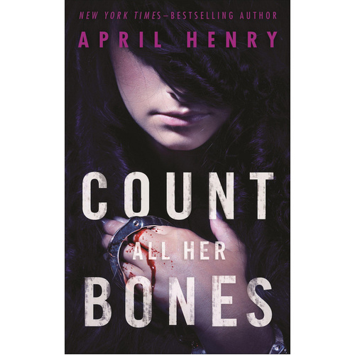 Count All Her Bones: Girl, Stolen -April Henry Book