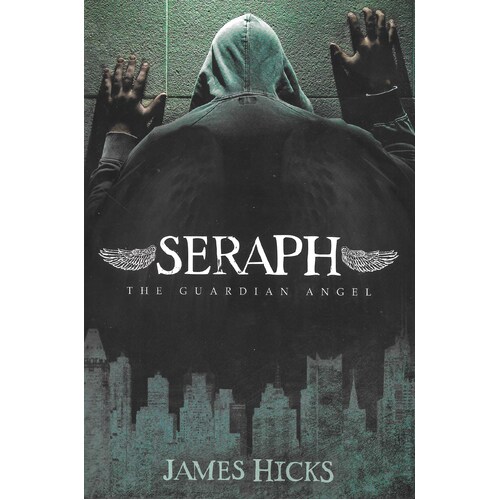 Seraph: The Guardian Angel James D. Hicks Paperback Novel Book