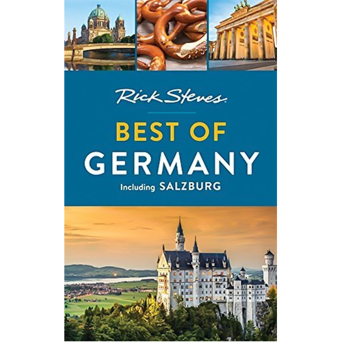 Rick Steves Best of Germany: Rick Steves - Travel Book
